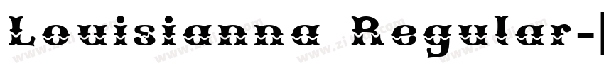 Louisianna Regular字体转换